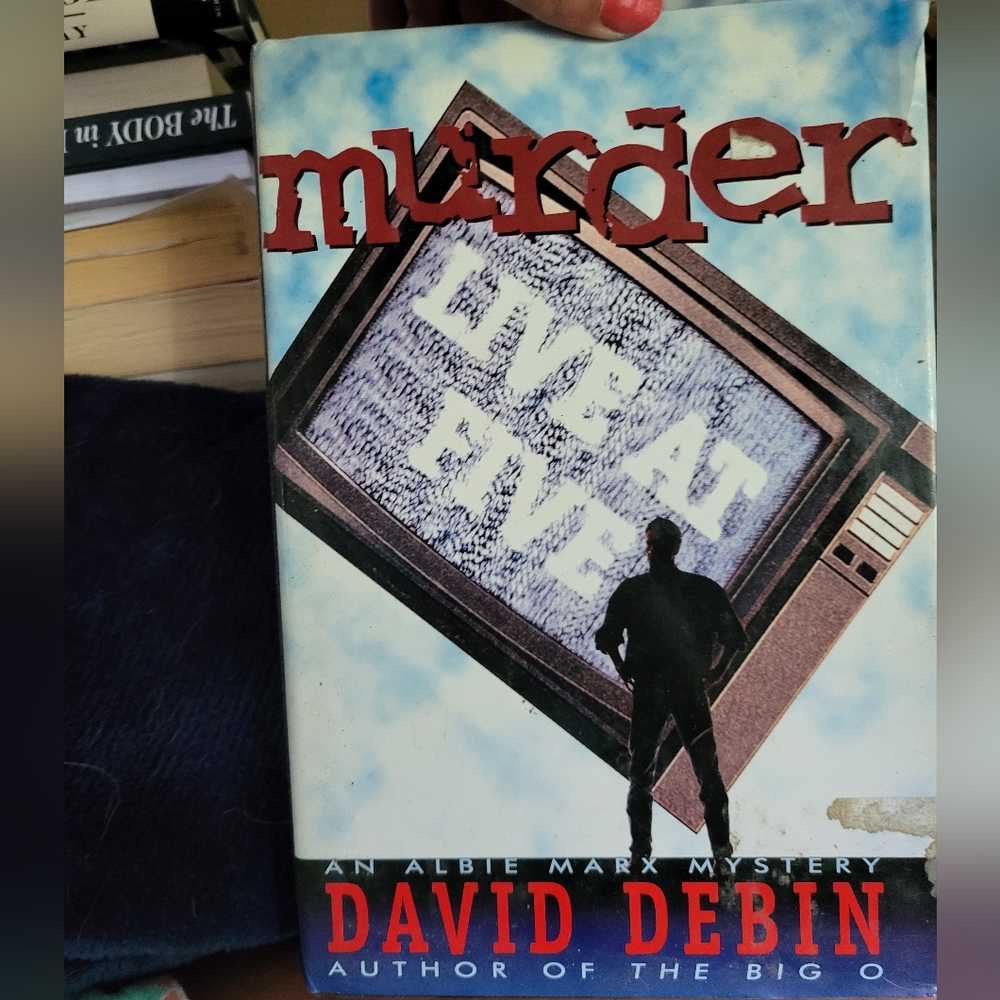Book. MURDER.LIVE AT FIVE by David Debin